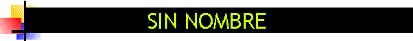 SIN NOMBRE